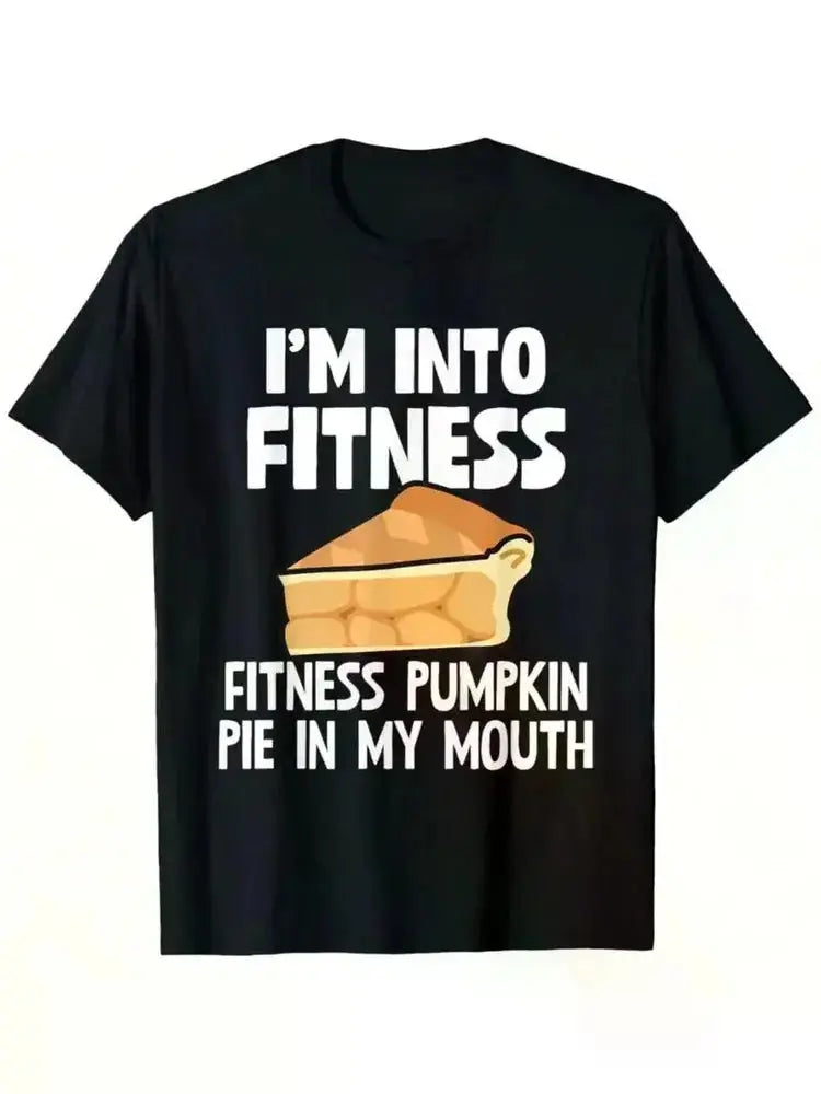 I'm Into Fitness Pumpkin Pie In My Mouth Funny Thanksgiving Men'S Summer Casual T-Shirt, Humana Conditio LLC